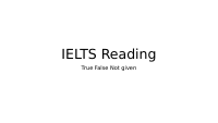 IELTS Reading True False Not given.pptx